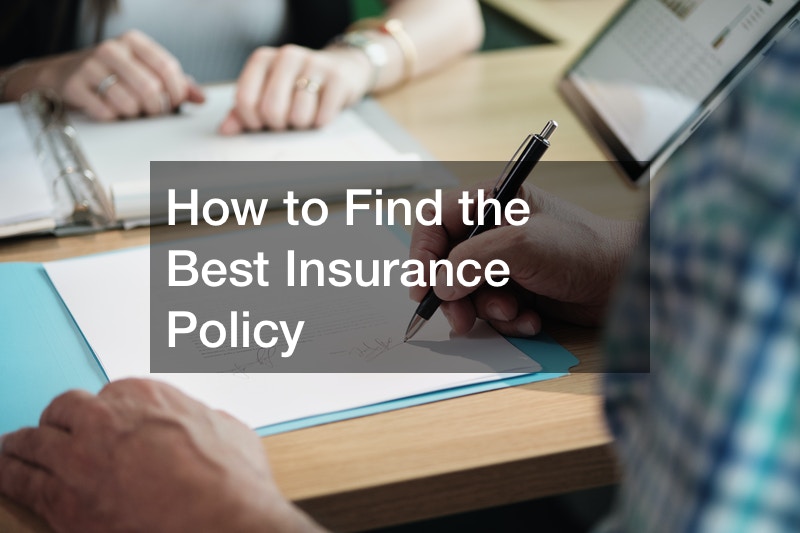 How to Find the Best Insurance Policy