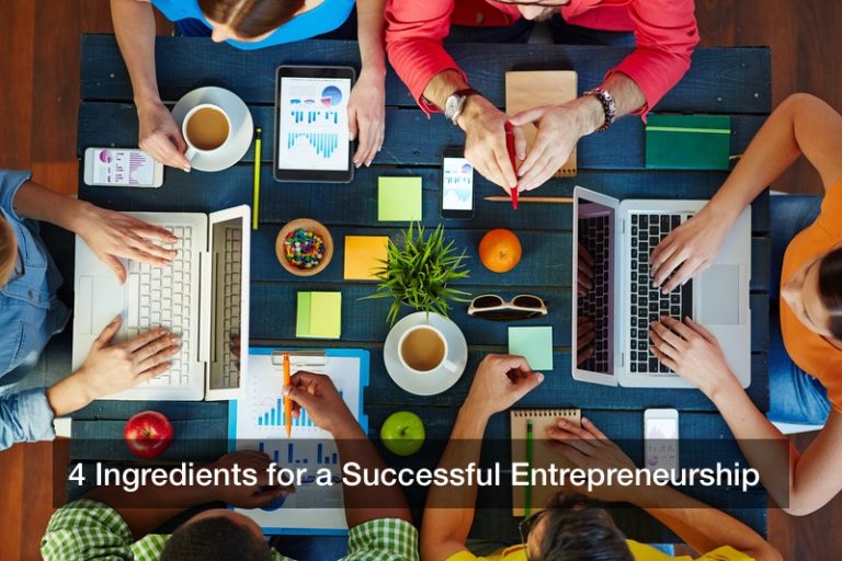 4 Ingredients for a Successful Entrepreneurship