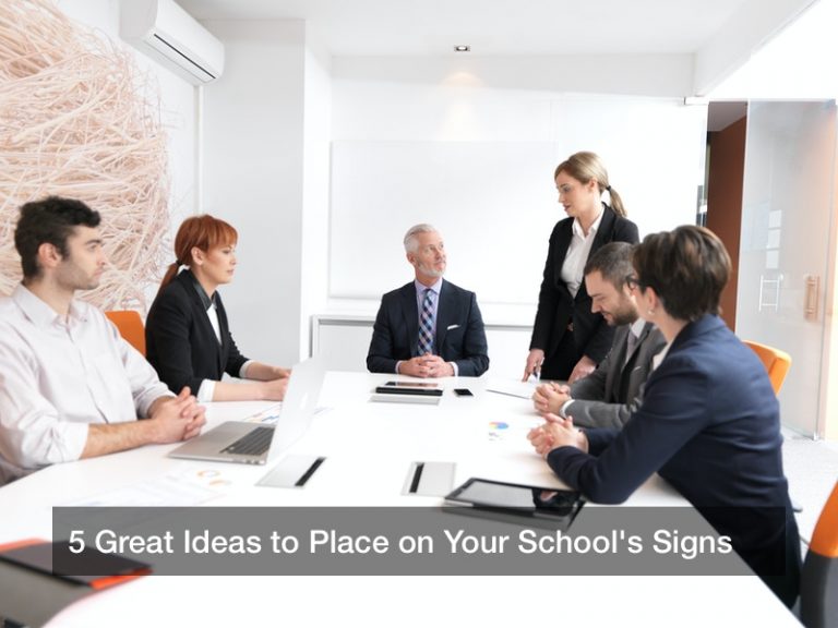 5 Great Ideas to Place on Your School’s Signs