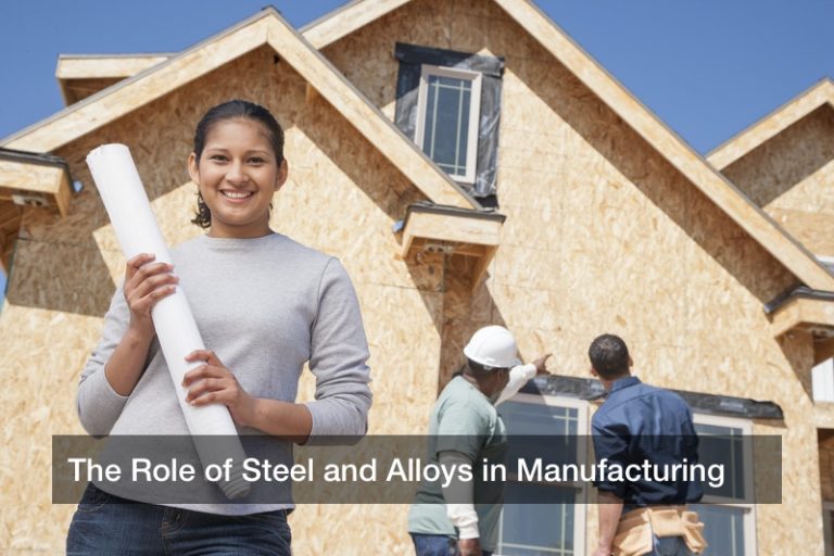 The Role of Steel and Alloys in Manufacturing