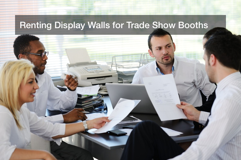 Renting Display Walls for Trade Show Booths
