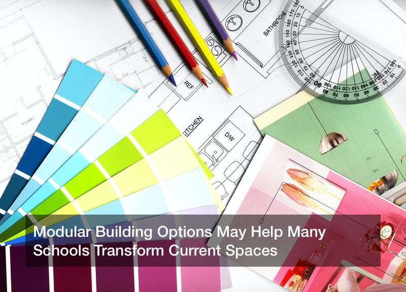 Modular Building Options May Help Many Schools Transform Current Spaces