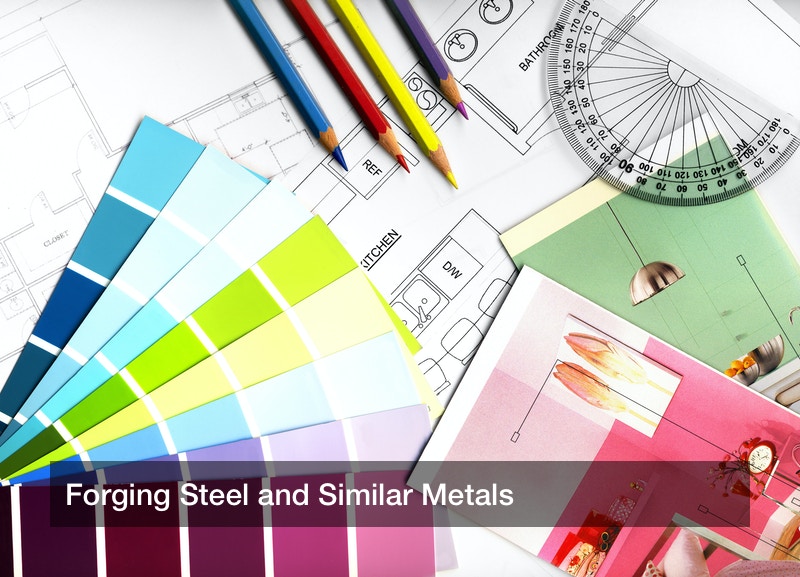 Forging Steel and Similar Metals