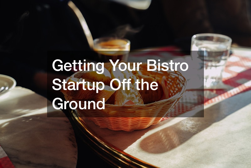 Getting Your Bistro Startup Off the Ground