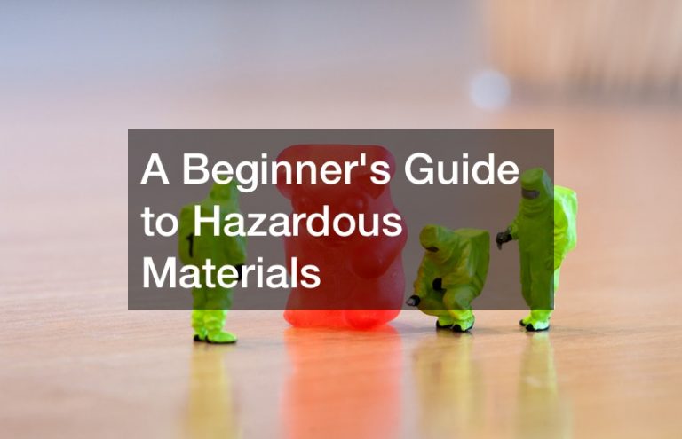 A Beginners Guide to Hazardous Materials