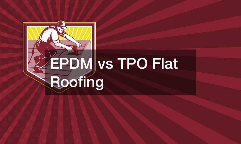 EPDM vs TPO Flat Roofing