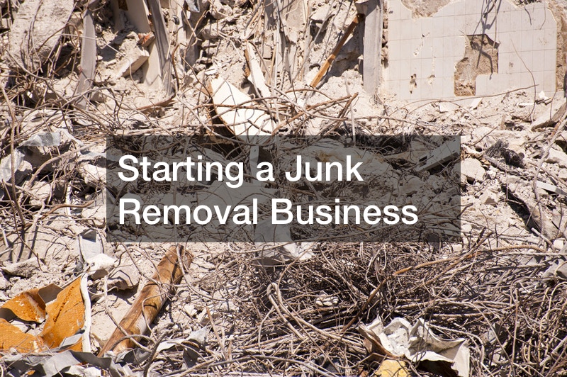 Starting a Junk Removal Business