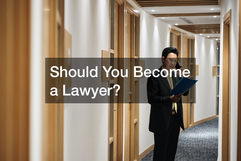 Should You Become a Lawyer?