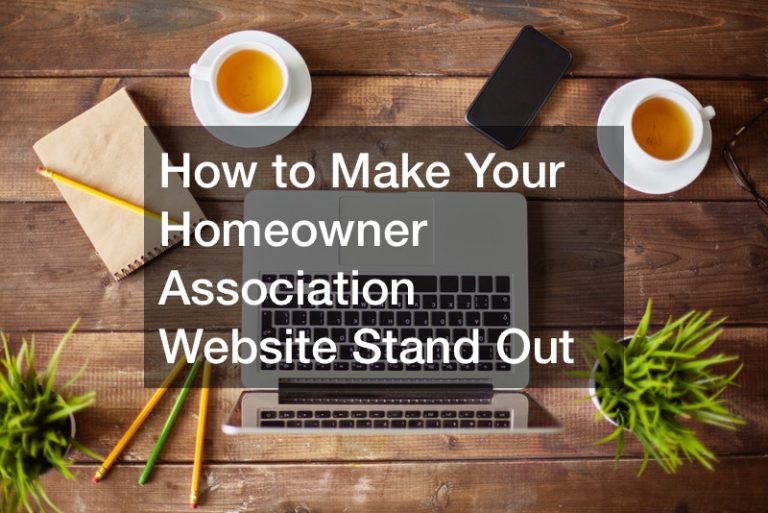 How to Make Your Homeowner Association Website Stand Out