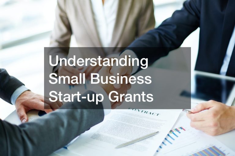 Understanding Small Business Start-up Grants