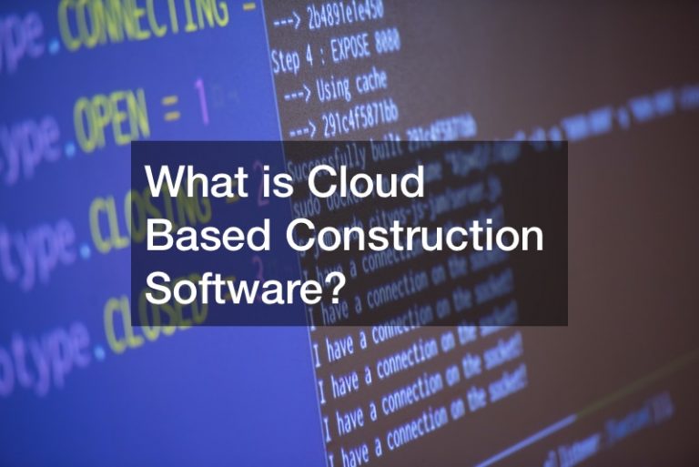 What is Cloud Based Construction Software