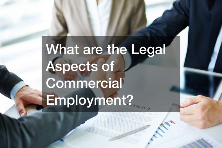 What are the Legal Aspects of Commercial Employment?