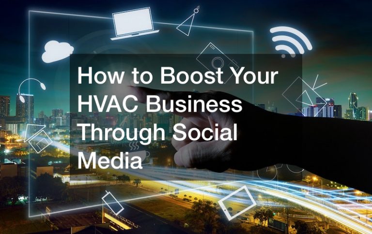 How to Boost Your HVAC Business Through Social Media