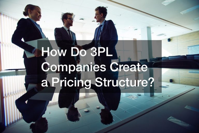 How Do 3PL Companies Create a Pricing Structure?