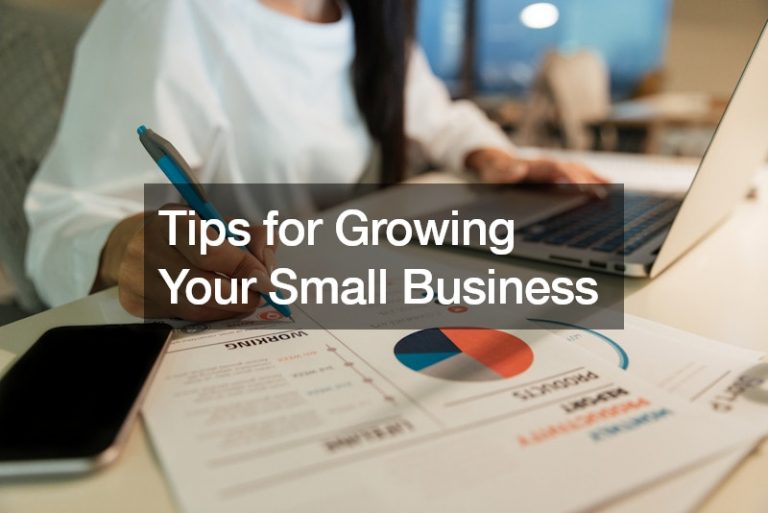 Tips for Growing Your Small Business
