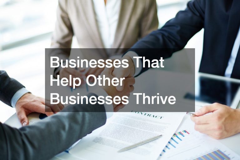 Businesses That Help Other Businesses Thrive