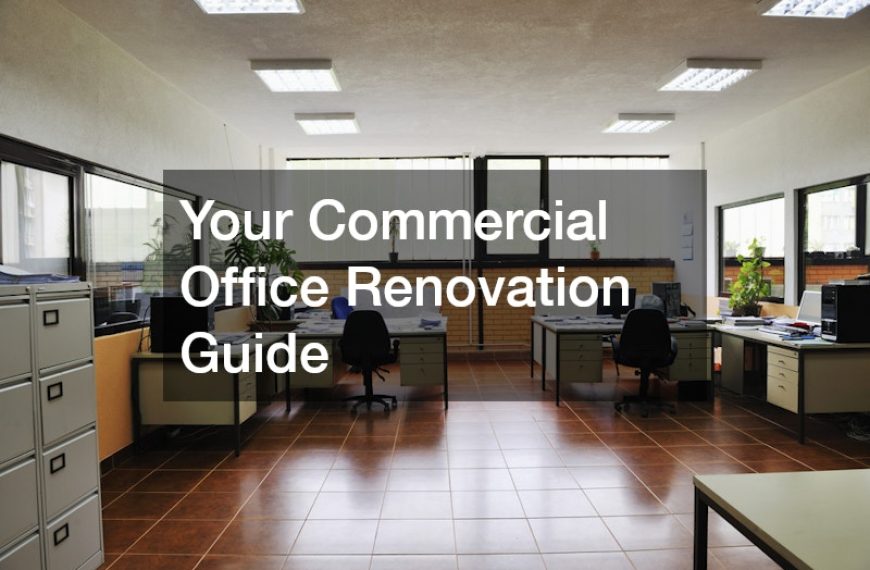 Your Commercial Office Renovation Guide