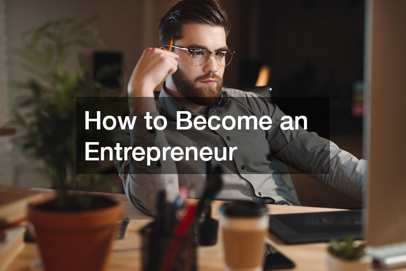 How to Become an Entrepreneur